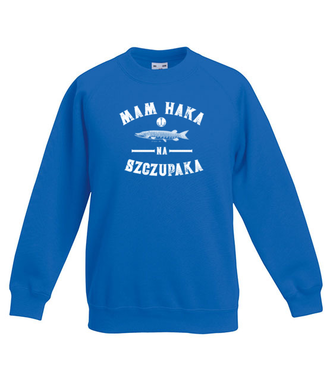 Czy masz haka na szczupaka?  - Bluza z nadrukiem - dla wędkarza - Dziecięca