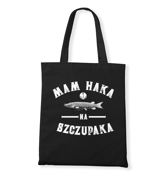 Czy masz haka na szczupaka torba z nadrukiem dla wedkarza gadzety jipi pl 821 160