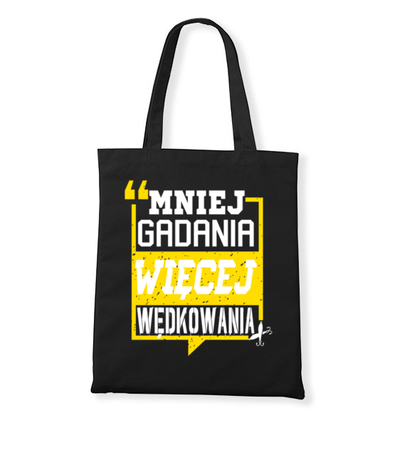 Mniej gadania wiecej ryb lapania torba z nadrukiem dla wedkarza gadzety jipi pl 830 160