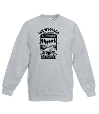 Najlepszy wędkarz na świecie  - Bluza z nadrukiem - dla wędkarza - Dziecięca
