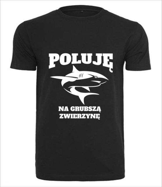 Poluje na grubsza zwierzyne koszulka z nadrukiem dla wedkarza mezczyzna jipi pl 841 1