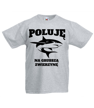Poluję na grubszą zwierzynę  - Koszulka z nadrukiem - dla wędkarza - Dziecięca