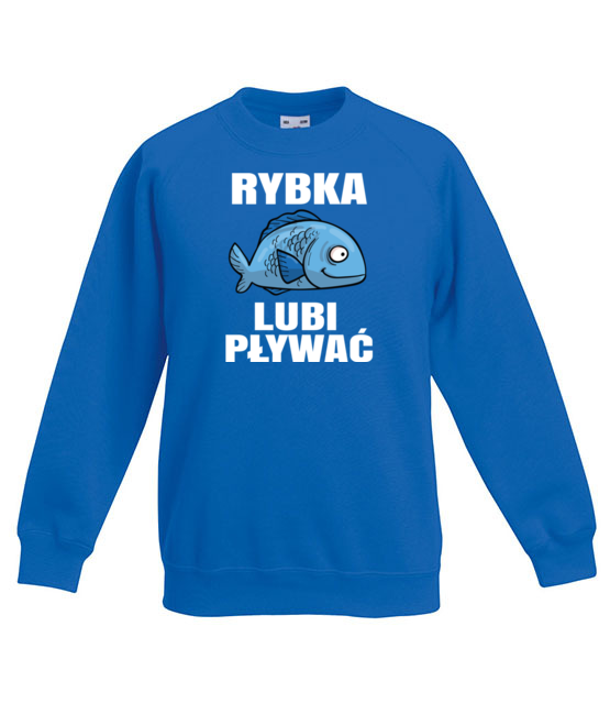 Bo rybka przeciez lubi plywac bluza z nadrukiem dla wedkarza dziecko jipi pl 845 126