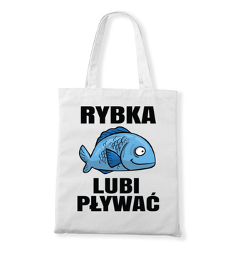 Bo rybka przecież lubi pływać...  - Torba z nadrukiem - dla wędkarza - Gadżety
