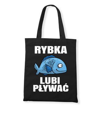 Bo rybka przecież lubi pływać...  - Torba z nadrukiem - dla wędkarza - Gadżety