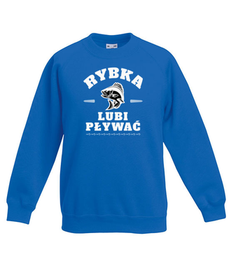 Rybka lubi pływać - Bluza z nadrukiem - dla wędkarza - Dziecięca