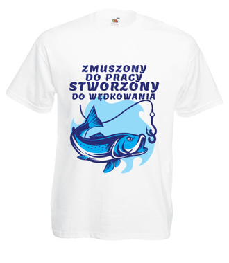 Stworzony do wędkowania  - Koszulka z nadrukiem - dla wędkarza - Męska