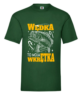 Wędka to moja wkrętka  - Koszulka z nadrukiem - dla wędkarza - Męska