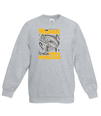 Wędka to moja wkrętka  - Bluza z nadrukiem - dla wędkarza - Dziecięca