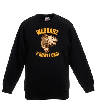 Wędkarz z krwi i ości  - Bluza z nadrukiem - dla wędkarza - Dziecięca