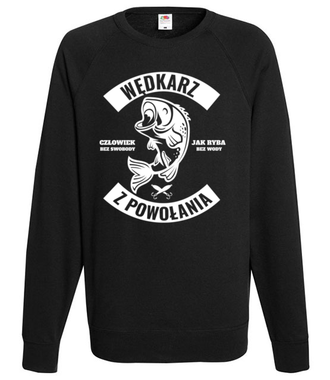 Wędkarz z powołania  - Bluza z nadrukiem - dla wędkarza - Męska