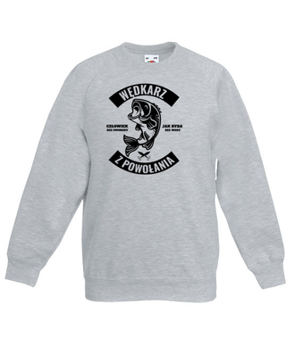 Wędkarz z powołania  - Bluza z nadrukiem - dla wędkarza - Dziecięca