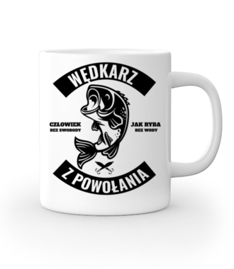 Wędkarz z powołania  - Kubek z nadrukiem - dla wędkarza - Gadżety