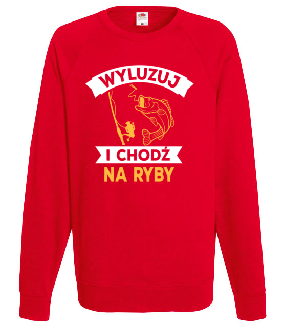 Wyluzuj chodz na ryby bluza z nadrukiem dla wedkarza mezczyzna jipi pl 870 108
