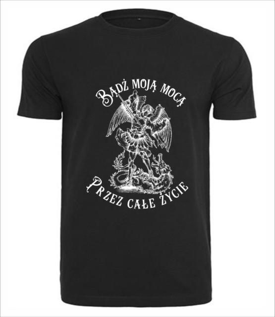 Badz moja moca przez cale zycie koszulka z nadrukiem chrzescijanskie mezczyzna jipi pl 872 1