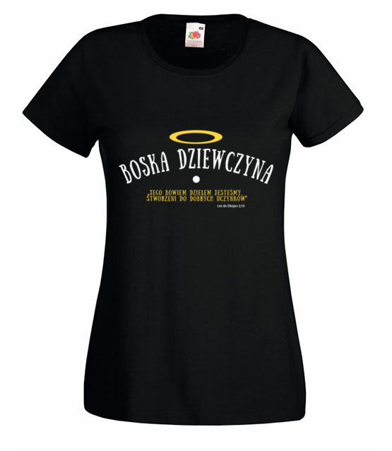 Bo tys boska dziewczyna jest koszulka z nadrukiem chrzescijanskie kobieta jipi pl 874 59
