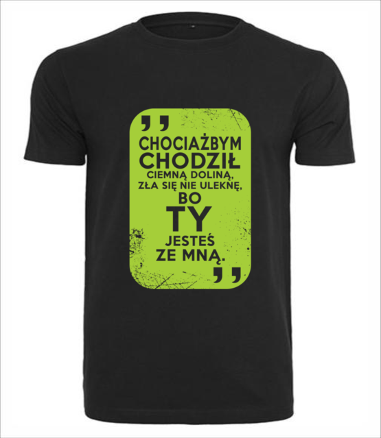 Wszedzie pojde bo ty jestes ze mna koszulka z nadrukiem chrzescijanskie mezczyzna jipi pl 879 1