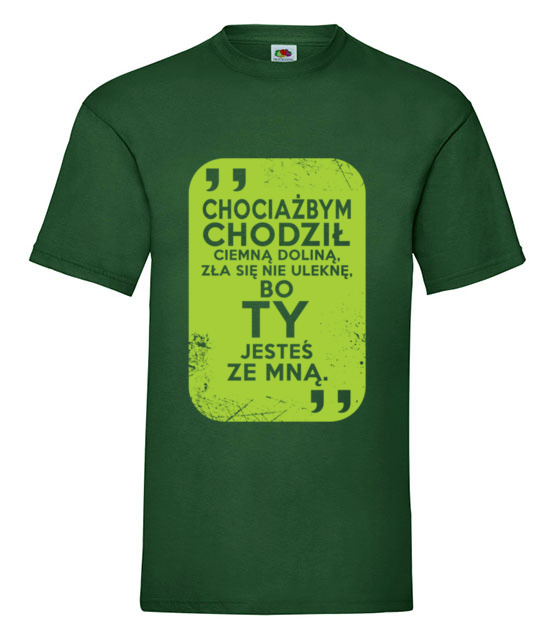 Wszedzie pojde bo ty jestes ze mna koszulka z nadrukiem chrzescijanskie mezczyzna jipi pl 879 188