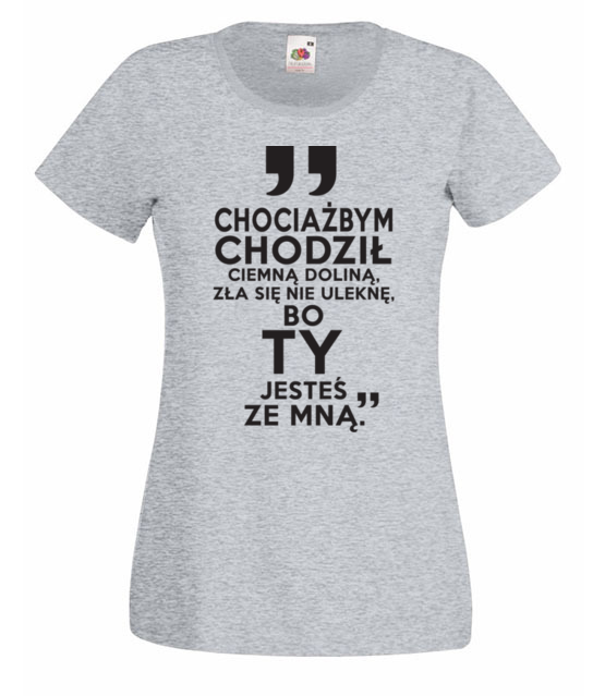 Nie ulekne sie zla bo jestes ze mna koszulka z nadrukiem chrzescijanskie kobieta jipi pl 880 63