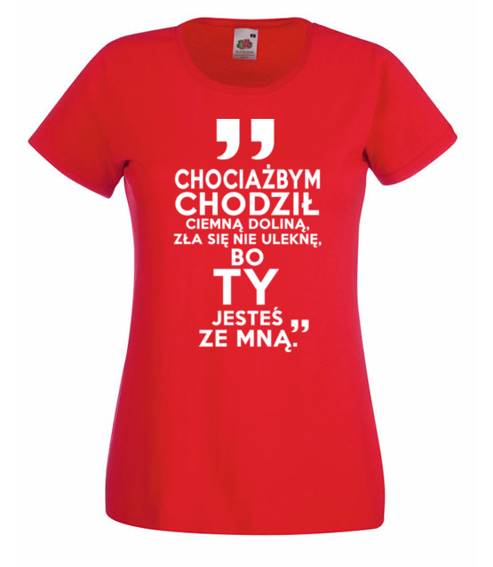 Nie ulekne sie zla bo jestes ze mna koszulka z nadrukiem chrzescijanskie kobieta jipi pl 881 60