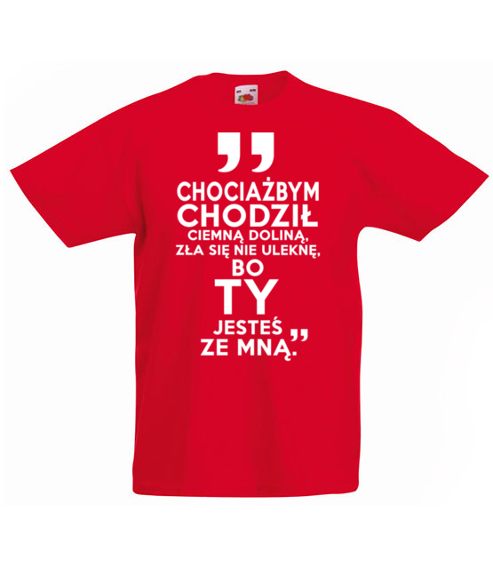 Nie ulekne sie zla bo jestes ze mna koszulka z nadrukiem chrzescijanskie dziecko jipi pl 881 84