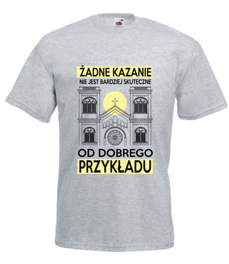 Świeć dobrym przykładem - Koszulka z nadrukiem - chrześcijańskie - Męska