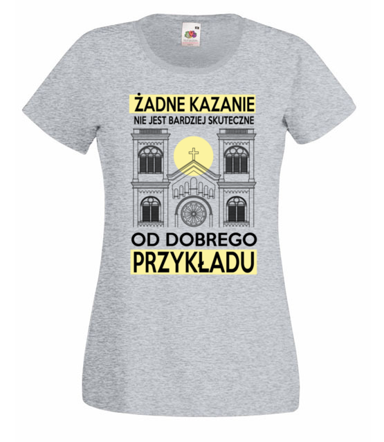 Swiec dobrym przykladem koszulka z nadrukiem chrzescijanskie kobieta jipi pl 882 63