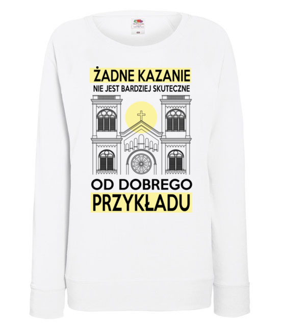 Swiec dobrym przykladem bluza z nadrukiem chrzescijanskie kobieta jipi pl 882 114