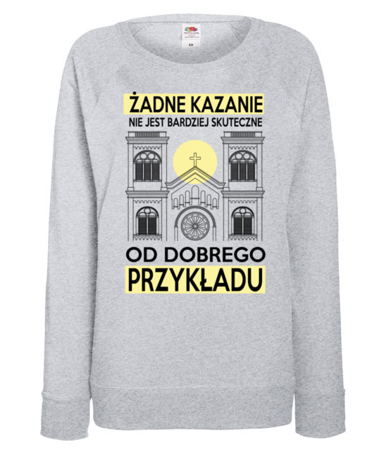 Swiec dobrym przykladem bluza z nadrukiem chrzescijanskie kobieta jipi pl 882 118