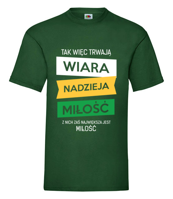 Wiara nadzieja milosc koszulka z nadrukiem chrzescijanskie mezczyzna jipi pl 918 188