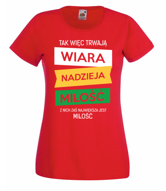Wiara nadzieja milosc koszulka z nadrukiem chrzescijanskie kobieta jipi pl 918 60