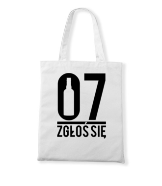 07 zgłoś się! - Torba z nadrukiem - Śmieszne - Gadżety