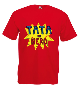 Tata hero - Koszulka z nadrukiem - Dla Taty - Męska