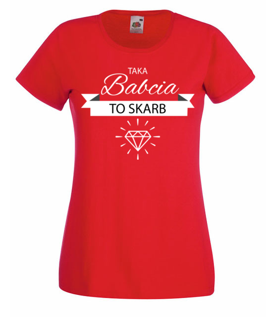 Taka babcia to skarb koszulka z nadrukiem dla babci kobieta jipi pl 983 60