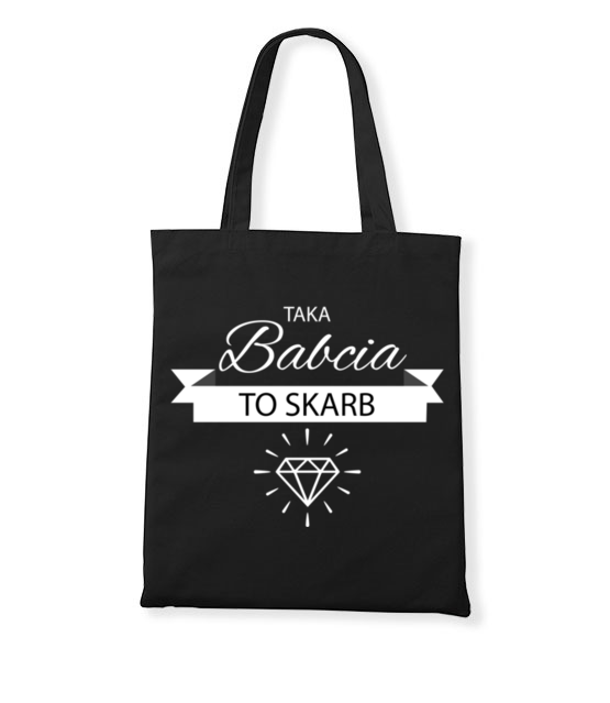 Taka babcia to skarb torba z nadrukiem dla babci gadzety jipi pl 983 160