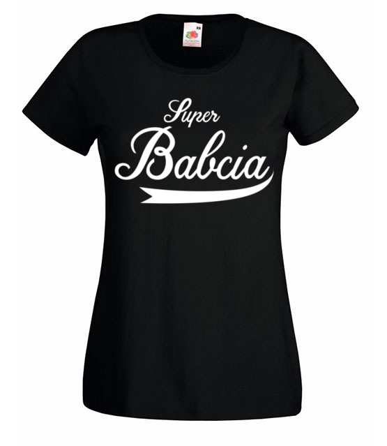 Super babcia to ty koszulka z nadrukiem dla babci kobieta jipi pl 989 59