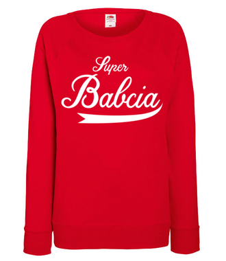 Super babcia to Ty - Bluza z nadrukiem - Dla Babci - Damska