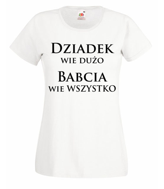 Kobiety wiedza lepiej koszulka z nadrukiem dla babci kobieta jipi pl 998 58
