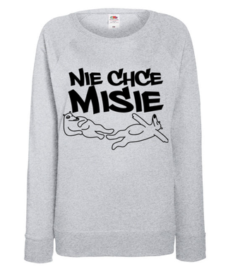 Bo nie zawsze mi się chce... - Bluza z nadrukiem - Śmieszne - Damska