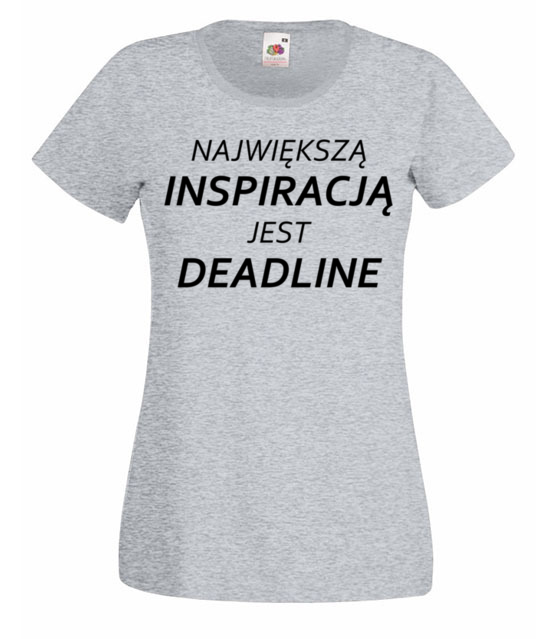 Deadline powrot inspiracji koszulka z nadrukiem praca kobieta jipi pl 1019 63