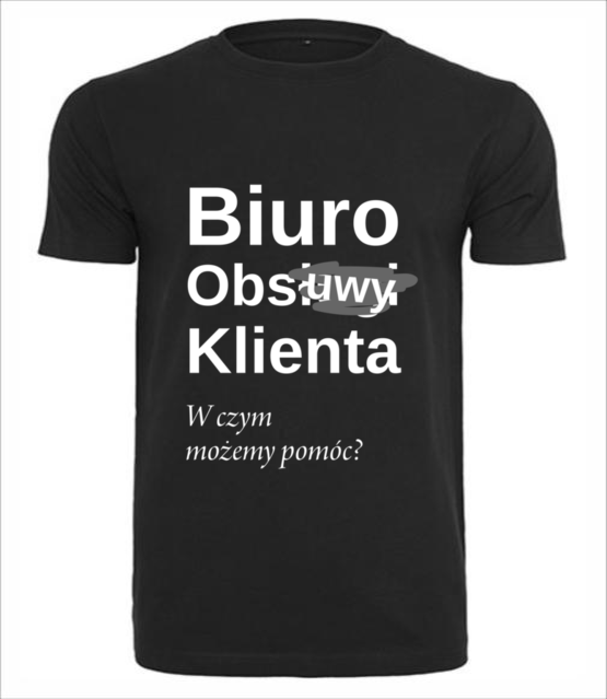 Tu cie nie obsluza koszulka z nadrukiem praca mezczyzna jipi pl 1024 1