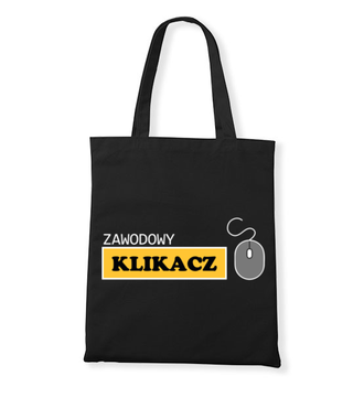Zawodowy klikacz - Torba z nadrukiem - Praca - Gadżety