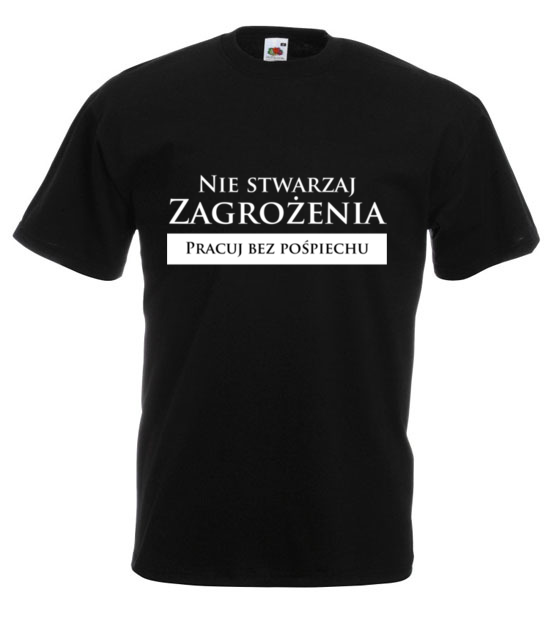 Pracuj bez pospiechu koszulka z nadrukiem praca mezczyzna jipi pl 1038 1