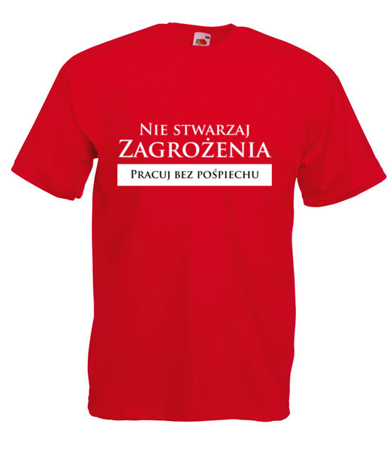 Pracuj bez pospiechu koszulka z nadrukiem praca mezczyzna jipi pl 1038 4