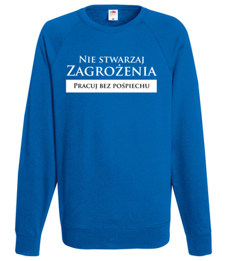 Pracuj bez pośpiechu - Bluza z nadrukiem - Praca - Męska