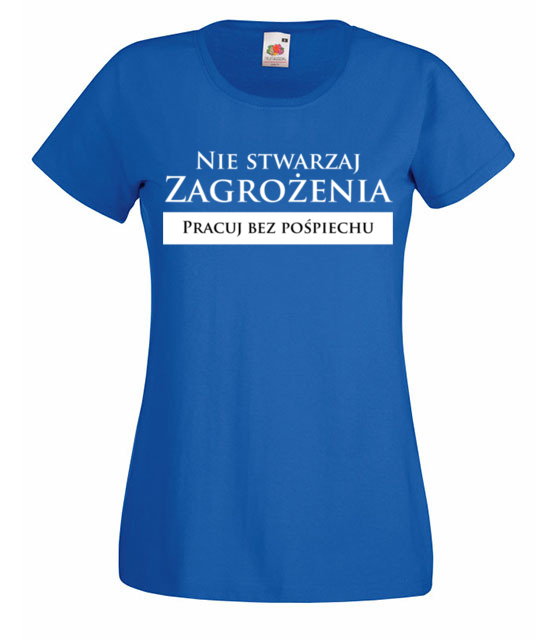 Pracuj bez pospiechu koszulka z nadrukiem praca kobieta jipi pl 1038 61
