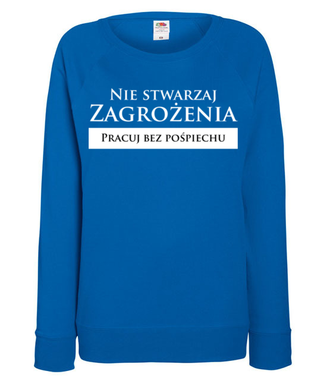 Pracuj bez pośpiechu - Bluza z nadrukiem - Praca - Damska