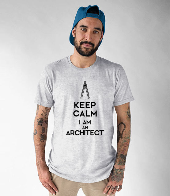 Keep calm i am architect koszulka z nadrukiem praca mezczyzna jipi pl 1041 51