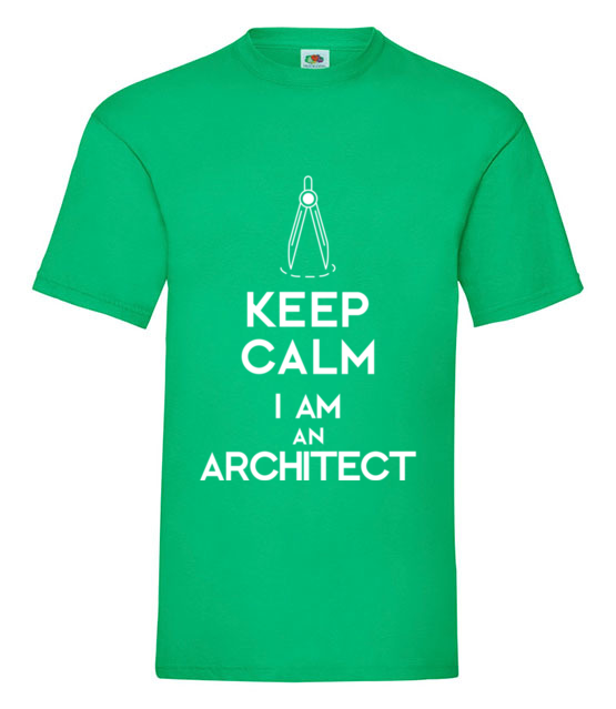 Keep calm i am architect koszulka z nadrukiem praca mezczyzna jipi pl 1042 186