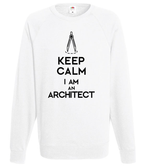 Keep calm i am architect bluza z nadrukiem praca mezczyzna jipi pl 1041 106